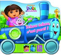 DORA L'EXPLORATRICE - TCHOU TCHOU, C'EST PARTI !