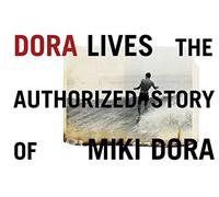 [Dora Lives: The Authorized Story of Miki Dora] (By: Drew Kampion) [published: October, 2005]