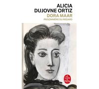 Dora Maar - Prisonnière Du Regard