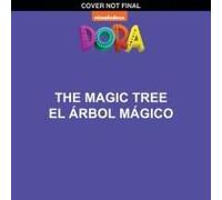 Dora: The Magic Tree / El Árbol Mágico