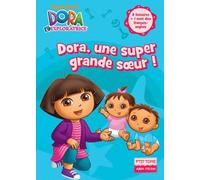Dora, une super grande soeur !