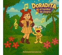 Doradita y el tambor de la alegria