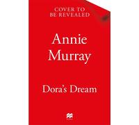 Dora's Dream The gritty and heartwarming historical fiction from the Sunday Times bestselling saga author - Annie Murray - Macmillan - ebook (ePub) - Livre