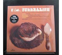 Erik Satie – Dada/Surrealism: Orchestral Music By French Composers from 19 – Vinyle