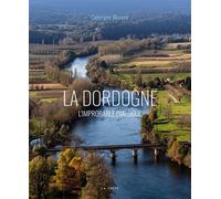 Dordogne - Georges Bloyer - Geste - broché - Beau livre