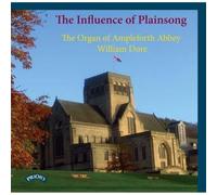 Dore, William – The Influence of Plainsong – The Organ of Ampleforth