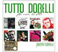 Dorelli, Johnny - Tutto Dorelli: La Voce Lo Stile