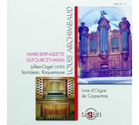 Livre d'orgue de Carpentras – Dufourcet-Hakim, Orgue de Roquemaure – NAXOS