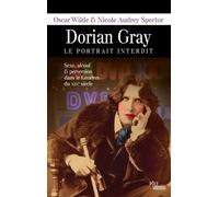 Dorian Gray Le Portrait Interdit - Nicole Audrey Spector - Du Toucan Eds - broché - Roman