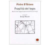 D'oriano, P: Fragilità Del Logos. Analisi Del Saggio Il Pens