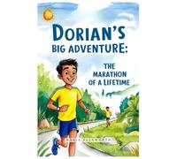 Dorians Big Adventure: The Marathon Of A Lifetime