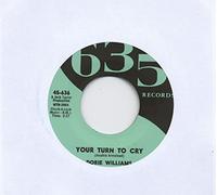 Dorie Williams - Your Turn To Cry - Tell Me Everything You Know (7inch, 45rpm)
