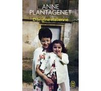 D'origine italienne Anne Plantagenet (Auteur)