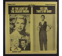 Doris Day a.o. - By The Light Of The Silvery Moon / Yes Sir, That's My Baby