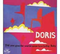 Doris - Did You Give The World. [Import]