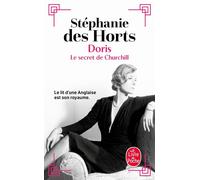 Doris, le secret de Churchill - Stéphanie Des Horts - Lgf - broché - Roman