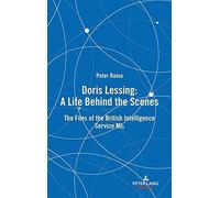 Doris Lessing - A Life Behind The Scenes