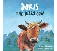 Doris, The Dizzy Cow - [Version Originale] Inconnu (Auteur)