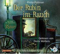 Doris Wolters - Pullmann:der Rubin im Rauch
