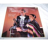 Dorita Y Pepe - Boleros And Folk Songs