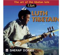 Dorjee, Sherap - L'Art du luth tibétain