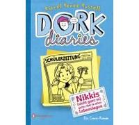 Dork Diaries 05. Nikkis (Nicht Ganz So) Guter Rat In Allen Lebenslagen