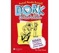 Dork Diaries 06. Nikkis (Nicht Ganz So) Perfektes Erstes Date
