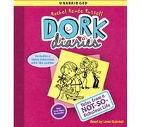 Dork Diaries 1 Tales from a NotSoFabulous Life by Rachel Renee Russell & Read by Lana Quintal Russell, Rachel (Auteur)