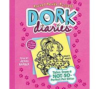 Dork Diaries 10: Tales From A Not-So-Perfect Pet Sitter