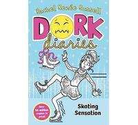 Dork Diaries: Skating Sensation (Volume 4)