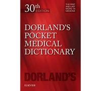 Dorland's Pocket Medical Dictionary, 30e (Dorland's Medical Dictionary) - [Version Originale] Inconnu (Auteur)