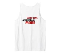 Dormez Moins et rêvez Plus dans Une Belle Police Classique Débardeur