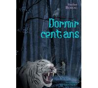 Pauline Bureau – Dormir cent ans – Actes Sud – Broché