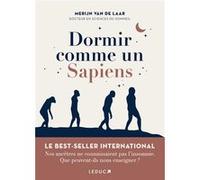Dormir comme un sapiens Marion McGuinness (Traduction), Merijn van de Laar (Auteur)