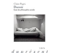 Dormir: Essai de philosophie sociale