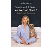 Dormir seul, à deux... ou avec son chien ?