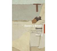 Dormir: Une anthropologie
