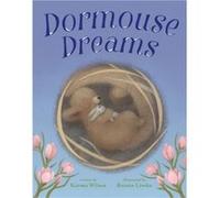 Dormouse Dreams by Karma Wilson Karma Wilson (Auteur)