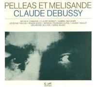 DORMOY, Claude / COMMAND, Michele / BACQUIER, Gabriel / ORCHESTRE DE LYON / BAUDO, Serge - Pelleas et Melisande / 300 096-445