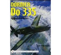 Dornier Do 335 by KarlHeinz Regnat Karl-Heinz Regnat (Auteur)