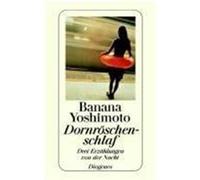 Dornröschenschlaf Yoshimoto, Banana (Auteur)