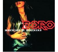 DORO - MACHINE II MACHINE CD 14 TRACKS CLASSIC ROCK / HEAVY METAL NEUF