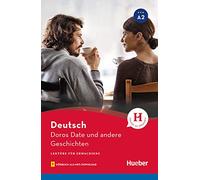 Doros Date und andere Geschichten - Buch mit Audios online