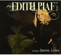 Dorota Lulka: Edith Piaf po Polsku (digipack)