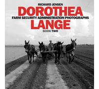 Dorothea Lange: Book Two