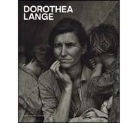 Dorothea Lange Walter Guadagnini (Direction), Monica Poggi (Direction)