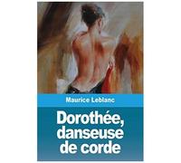 Dorothée, Danseuse De Corde