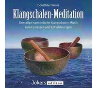 Dorothee Fröller - Klangschalen-Meditation