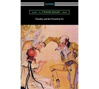 Dorothy And The Wizard In Oz