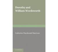 Dorothy and William Wordsworth - [Version Originale] Catherine Macdonald Maclean (Auteur)